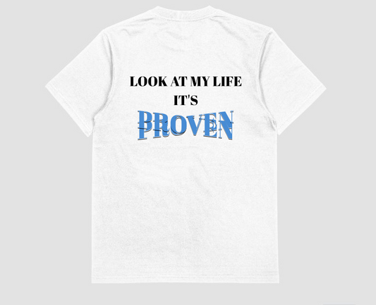 "PROVEN" white tee