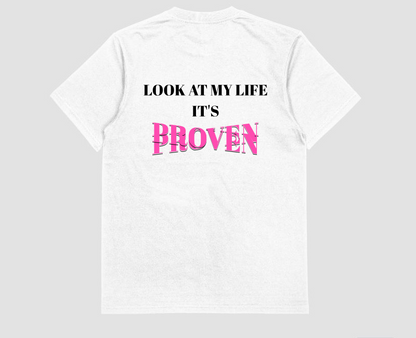 "PROVEN" white tee